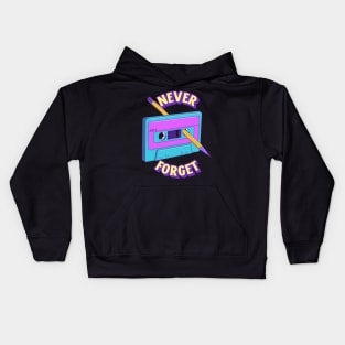 Never Forget Cassette Retro Vintage 60s 70s 80s 90s Kids Hoodie